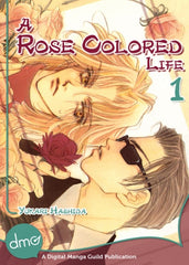 A Rose Colored Life Vol. 1