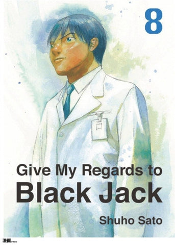 Give My Regards To Black Jack Vol. 8