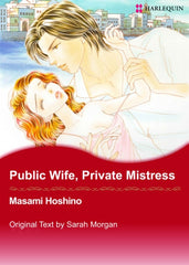 Public Wife, Private Mistress