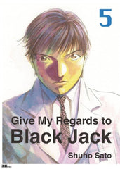 Give My Regards To Black Jack Vol. 5