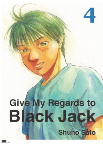 Give My Regards To Black Jack Vol. 4