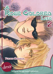 A Rose Colored Life Vol. 2